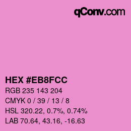 Color code: HEX #EB8FCC | qconv.com