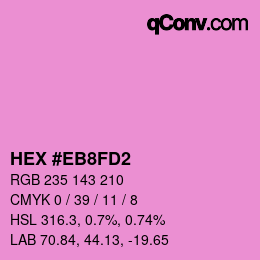 颜色代码: HEX #EB8FD2 | qconv.com