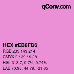 カラーコード: HEX #EB8FD6 | qconv.com