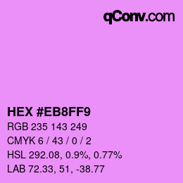Código de color: HEX #EB8FF9 | qconv.com