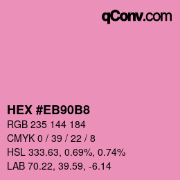 Color code: HEX #EB90B8 | qconv.com