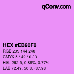 Color code: HEX #EB90F8 | qconv.com