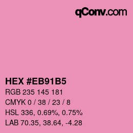 Farbcode: HEX #EB91B5 | qconv.com