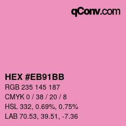 Color code: HEX #EB91BB | qconv.com