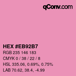 Color code: HEX #EB92B7 | qconv.com