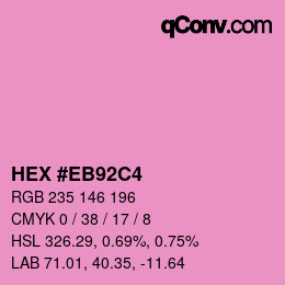 Code couleur: HEX #EB92C4 | qconv.com