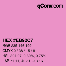 カラーコード: HEX #EB92C7 | qconv.com