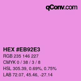 Color code: HEX #EB92E3 | qconv.com