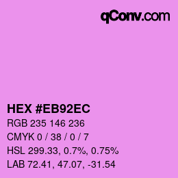Color code: HEX #EB92EC | qconv.com