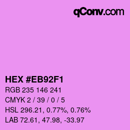 Color code: HEX #EB92F1 | qconv.com