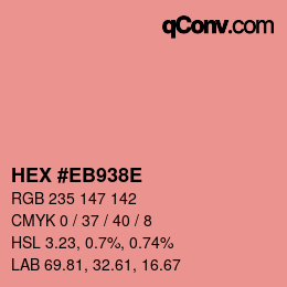 Color code: HEX #EB938E | qconv.com