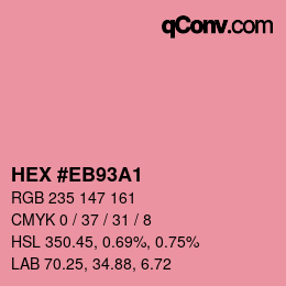 Color code: HEX #EB93A1 | qconv.com