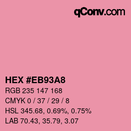 Farbcode: HEX #EB93A8 | qconv.com