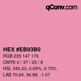 Color code: HEX #EB93B0 | qconv.com
