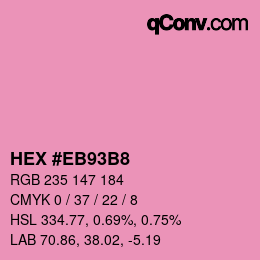 Color code: HEX #EB93B8 | qconv.com