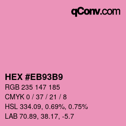 Código de color: HEX #EB93B9 | qconv.com
