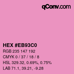 Color code: HEX #EB93C0 | qconv.com