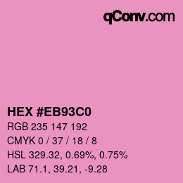 カラーコード: HEX #EB93C0 | qconv.com