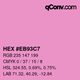 カラーコード: HEX #EB93C7 | qconv.com