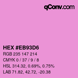 カラーコード: HEX #EB93D6 | qconv.com