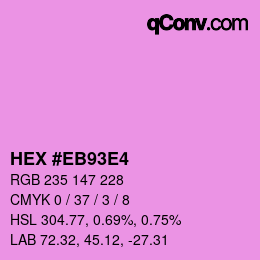 Farbcode: HEX #EB93E4 | qconv.com