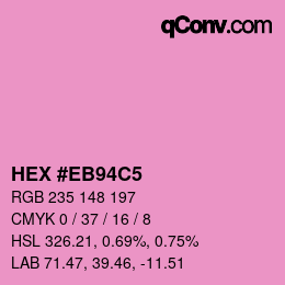 Color code: HEX #EB94C5 | qconv.com