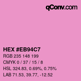Color code: HEX #EB94C7 | qconv.com