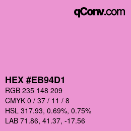 Color code: HEX #EB94D1 | qconv.com