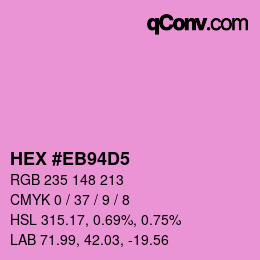 Color code: HEX #EB94D5 | qconv.com