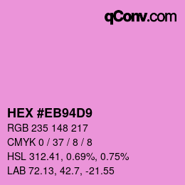 Color code: HEX #EB94D9 | qconv.com