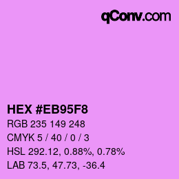 Color code: HEX #EB95F8 | qconv.com