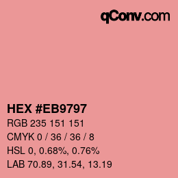 Color code: HEX #EB9797 | qconv.com
