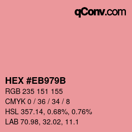 カラーコード: HEX #EB979B | qconv.com