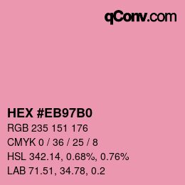 Farbcode: HEX #EB97B0 | qconv.com