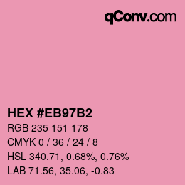 カラーコード: HEX #EB97B2 | qconv.com