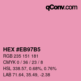カラーコード: HEX #EB97B5 | qconv.com