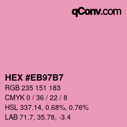 カラーコード: HEX #EB97B7 | qconv.com