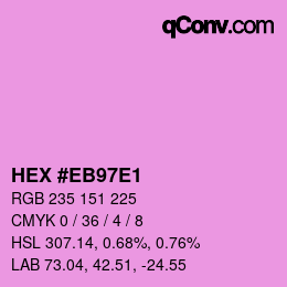 Color code: HEX #EB97E1 | qconv.com