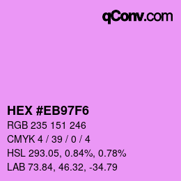 Color code: HEX #EB97F6 | qconv.com
