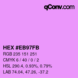 Color code: HEX #EB97FB | qconv.com
