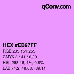 カラーコード: HEX #EB97FF | qconv.com