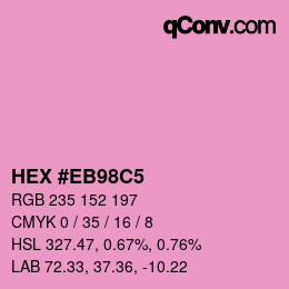 Color code: HEX #EB98C5 | qconv.com