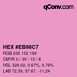 カラーコード: HEX #EB98C7 | qconv.com