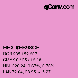 カラーコード: HEX #EB98CF | qconv.com