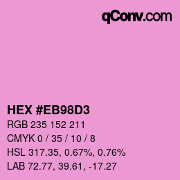 Color code: HEX #EB98D3 | qconv.com