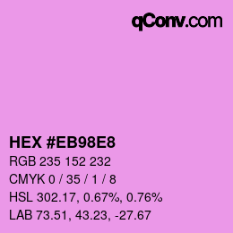 Color code: HEX #EB98E8 | qconv.com