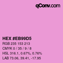 Color code: HEX #EB99D5 | qconv.com