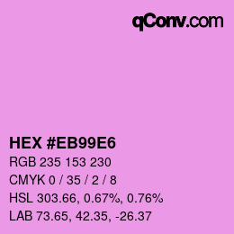 Color code: HEX #EB99E6 | qconv.com