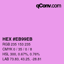 Color code: HEX #EB99EB | qconv.com