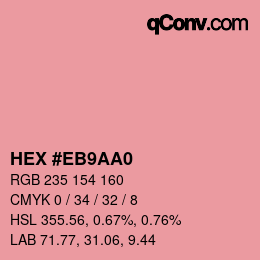 カラーコード: HEX #EB9AA0 | qconv.com